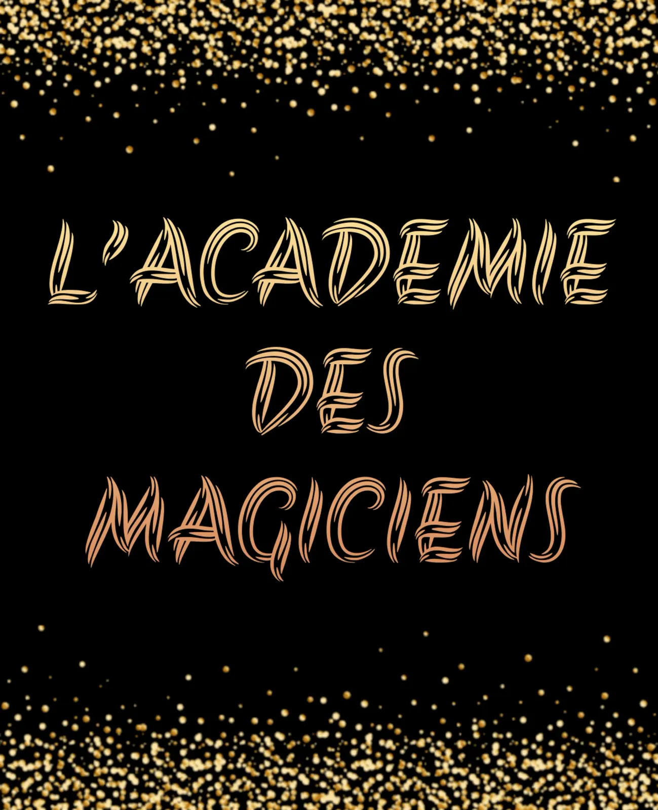 The Academy of Magicians
