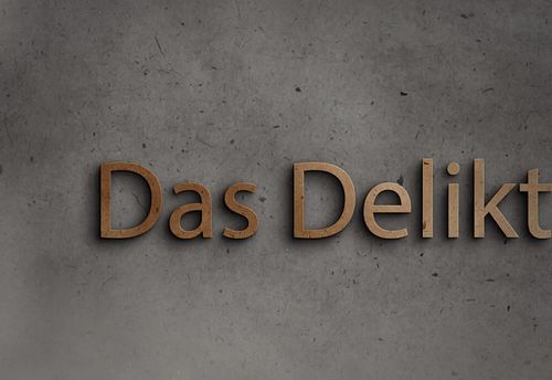 Das Delikt