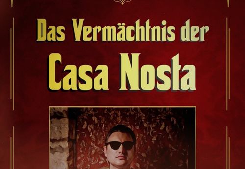 Das Vermächtnis der Casa Nosta