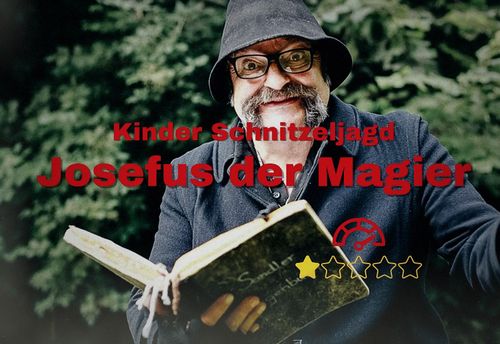 Kinder Schnitzeljagd - Josefus der Magier (8 - 12 Jahre) (Erwachsene übernehmen nur die Aufsichtspfl