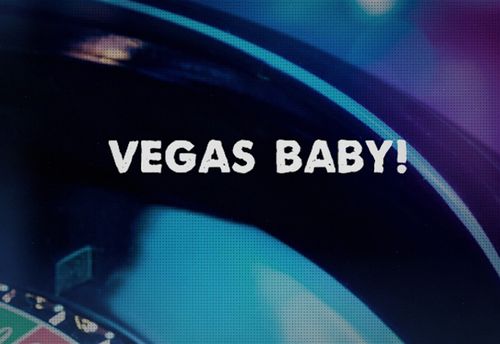 Vegas Baby!