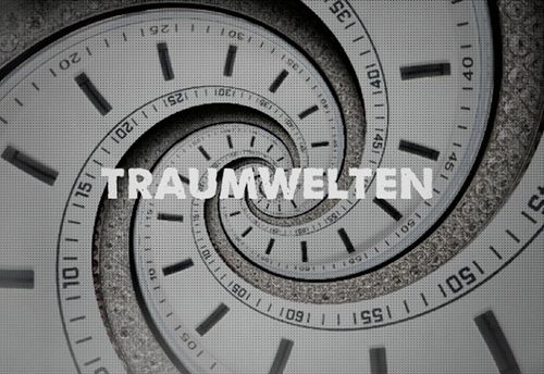 Traumwelten