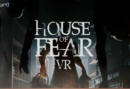 House of Fear VR
