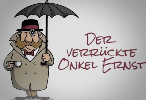 The crazy Uncle Ernst