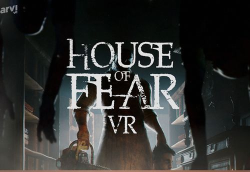 House of Fear VR