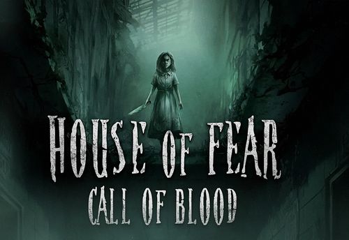 House of Fear: Call of Blood
