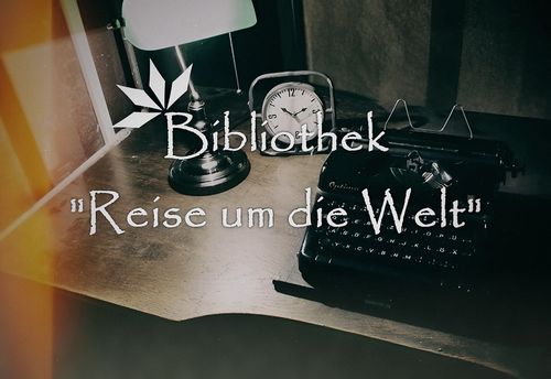 Bibliothek „Reise um die Welt"