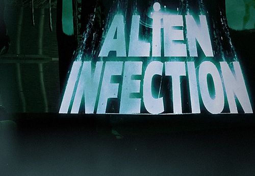 ALIEN INFECTION