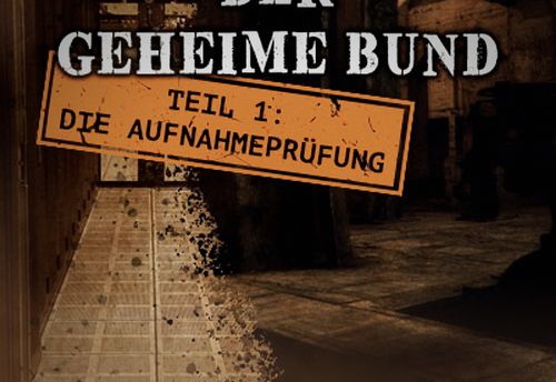 Der geheime Bund - Teil 1