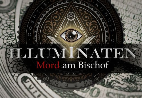 Illuminaten – Mord am Bischof