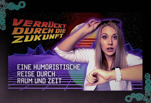 Verrückt durch die Zukunft