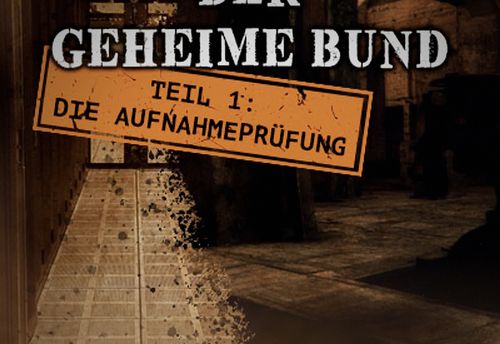 Der geheime Bund - Teil 1