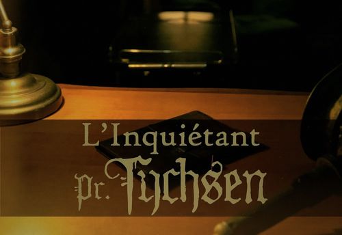 L’Inquiétant Professeur Tychsen