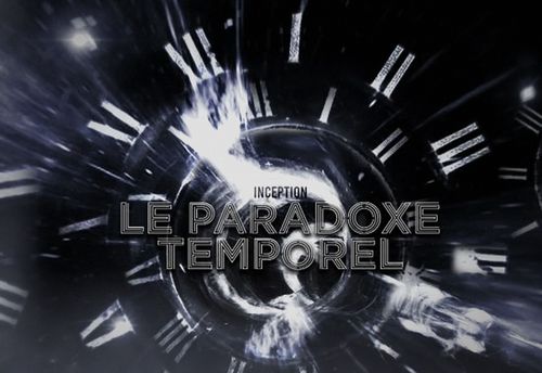 INCEPTION: THE TIME PARADOX