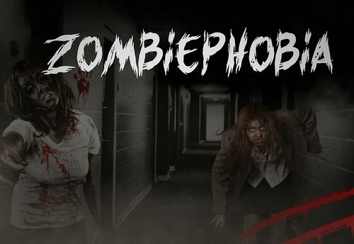 ZOMBIEPHOBIA