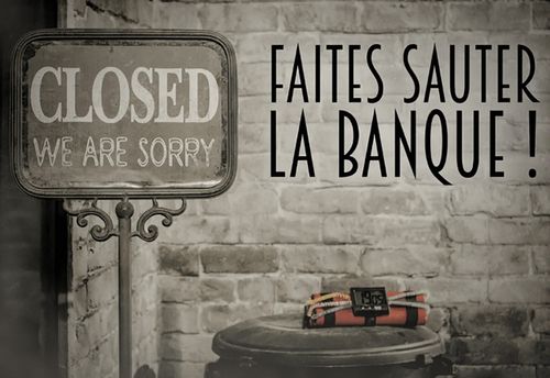 Faites sauter la banque !