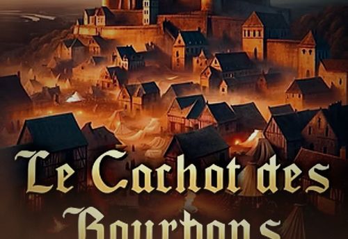 Le Cachot des Bourbons
