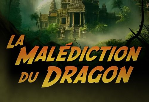 LA MALEDICTION DU DRAGON