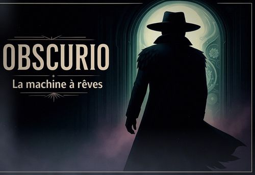 OBSCURIO LA MACHINE A REVES