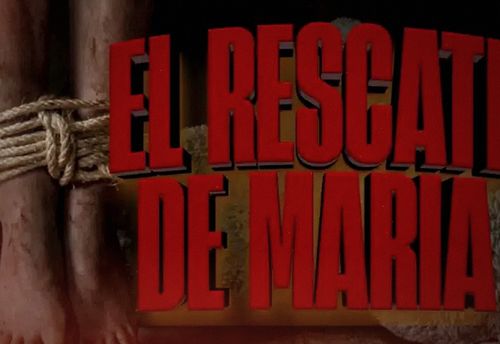 EL RESCATE DE MARÍA