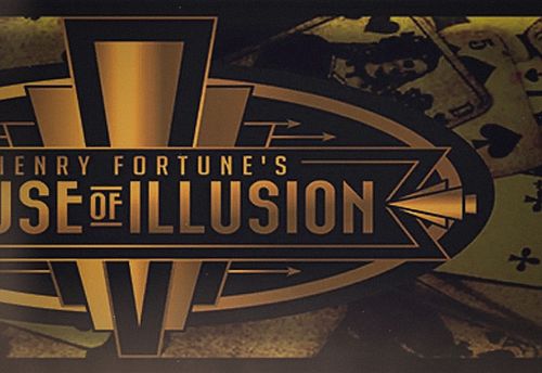 Henry Fortune's House of Illusion