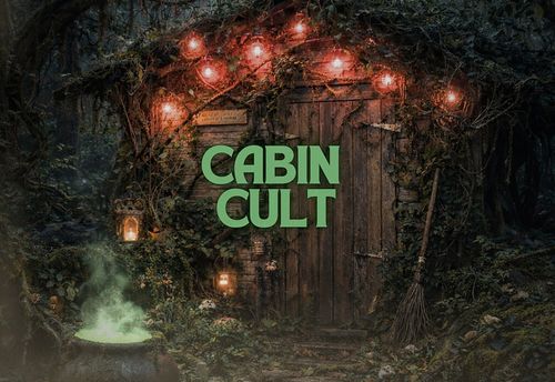 Cabin Cult