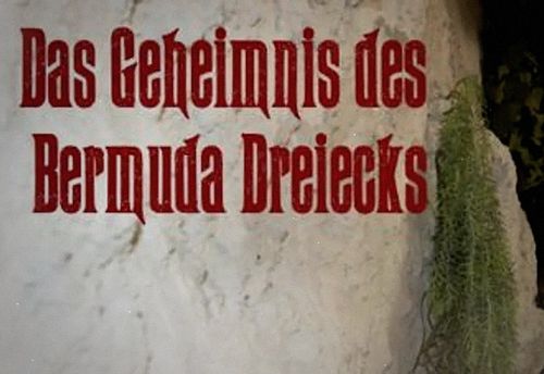 Das Geheimnis des Bermuda Dreiecks