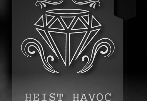 Heist Havoc