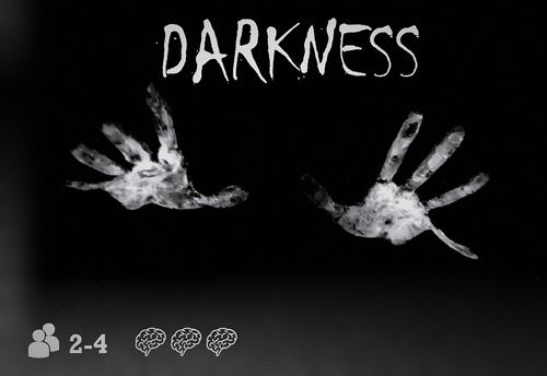 Darkness