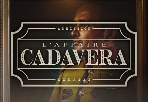 Retour Sur L'affaire Cadavera prev. L'affaire Cadavera