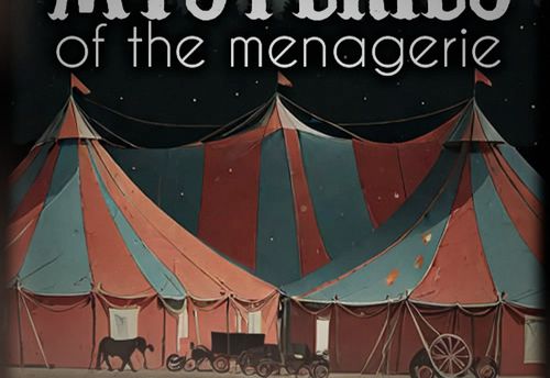 Mysteries of the Menagerie