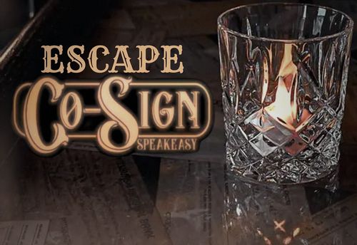 Escape Co-Sign Speakeasy