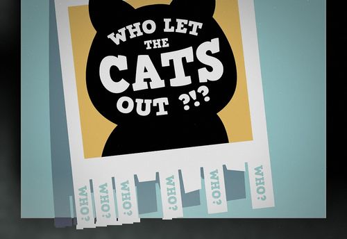 Who Let The Cats Out?