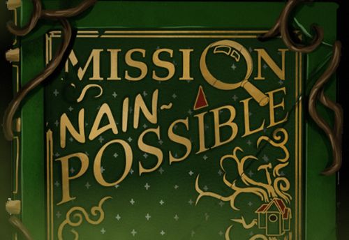 Mission Nain-Possible