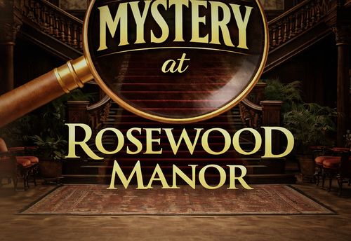 Mystery at Rosewood Manor