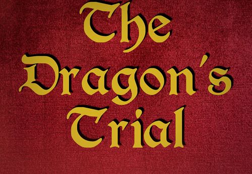 The Dragon’s Trial