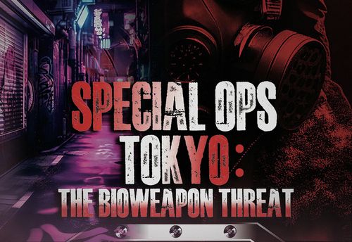 Special Ops Tokyo: The Bioweapon Threat