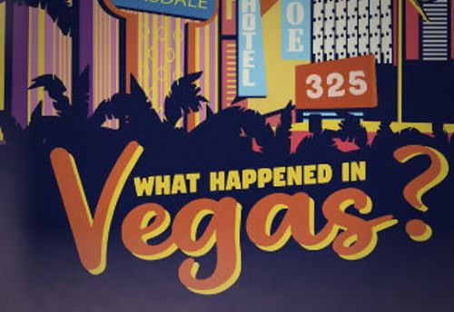 What Happened In Vegas?