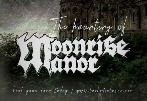 The Haunting Of Moonrise Manor