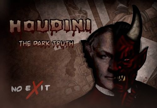 Houdini: The Dark Truth