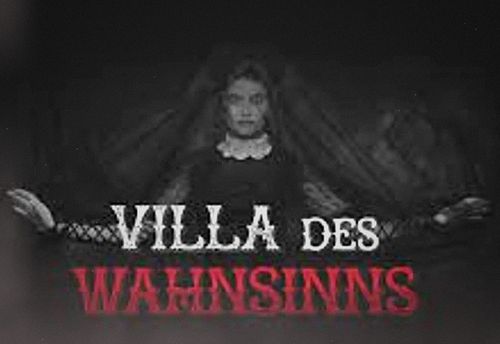 Villa des Wahnsinns