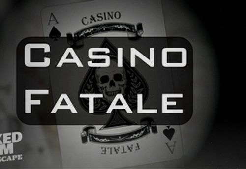 Casino Fatale