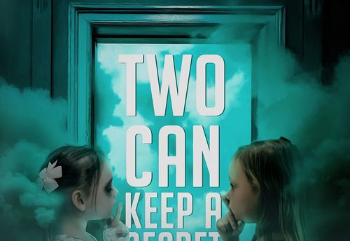 Two Can Keep a Secret