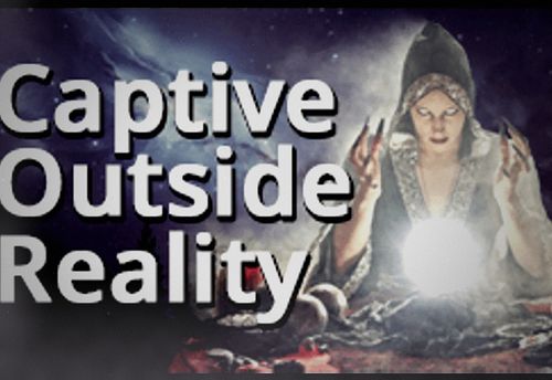 Captive Outside Reality