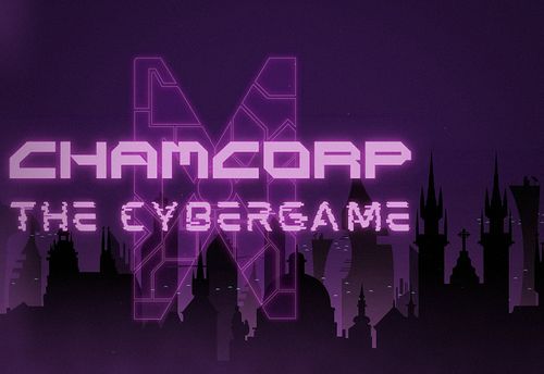 ChamCorp: The CyberGame