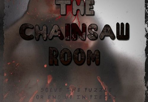 The ChainSaw Room