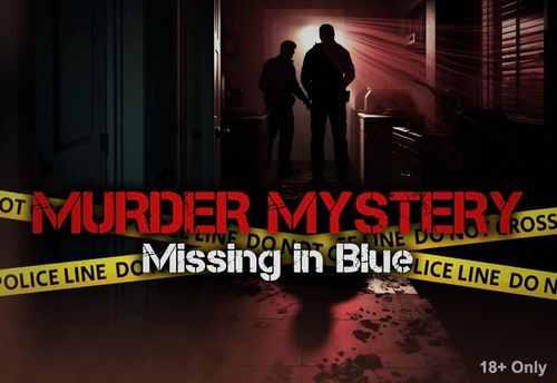 Murder Mystery: Missing in Blue
