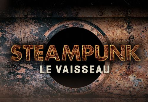 Steampunk: Le Vaisseau