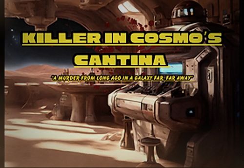 Killer In Cosmo's Cantina