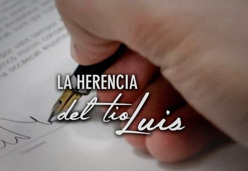 La Herencia Del Tío Luis